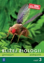 Bliżej biologii. Gimnazjum, część 3.  Podręcznik