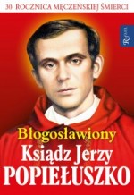 Błogosławiony Ksiądz Jerzy Popiełuszko