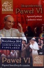 Błogosławiony Paweł VI. Apostoł pokoju i jedności wiary + płyta DVD