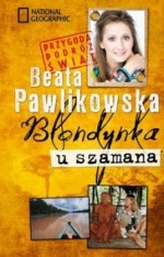 Blondynka u szamana (twarda oprawa)