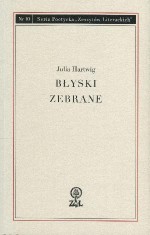 Błyski zebrane. Zeszyty Literackie. Nr 10