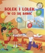 Bolek i Lolek. W co sie bawić