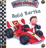 Bolid Bartka. Mały chłopiec