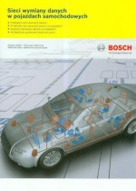 Bosch. Sieci Wymiany Danych w Pojazdach Samochodowych