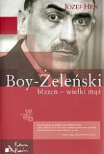 Boy-Żeleński. Błazen - wielki mąż