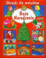 Boże Narodzenie. Obrazki dla maluchów