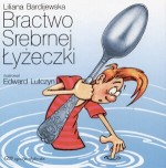 Bractwo Srebrnej Łyżeczki