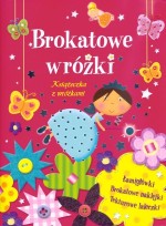 Brokatowe wróżki. Książeczka z wróżkami