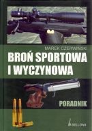 Broń sportowa i wyczynowa. Poradnik