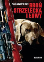 Broń strzelecka i łowy