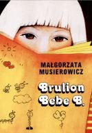 Brulion Bebe B. Nowe wydanie