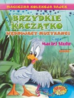 Brzydkie Kaczątko. Magiczna Kolekcja Bajek. Tom 2. Magiczne Pióro Magic Pen