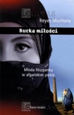 Burka miłości. Młoda Hiszpanka w afgańskim piekle