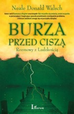 Burza przed ciszą. Rozmowy z Ludzkością