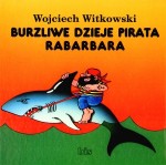 Burzliwe dzieje pirata Rabarbara