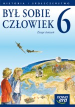 Był sobie człowiek. Klasa 6, szkoła podstawowa. Historia. Zeszyt ćwiczeń