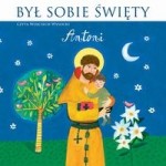 Był sobie Święty Antoni + CD