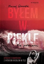 Byłem w piekle