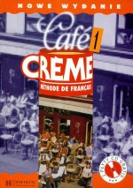 Cafe Creme 1. Podręcznik ucznia (+2 CD gratis)