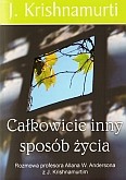 Całkowicie inny sposób życia