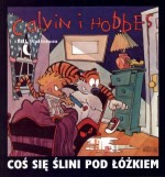 Calvin i Hobbes. Tom 2. Coś się ślini pod łóżkiem