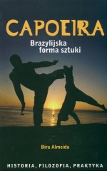 Capoeira. Brazylijska forma sztuki