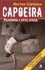 Capoeira. Filozofia i styl życia