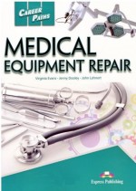 Career Paths. Medical equipment repair. Język angielski. Podręcznik