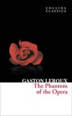 CC Leroux G.-Phantom of the Opera