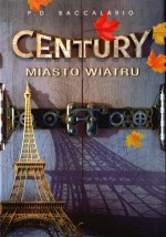 Century. Tom 3. Miasto wiatru