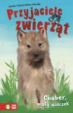 Chaber, mały wilczek. Przyjaciele zwierząt