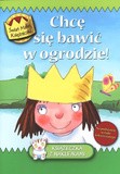 Chcę się bawić w ogrodzie