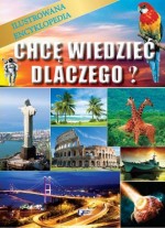 Chcę wiedzieć dlaczego?