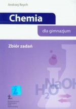 Chemia. Klasa 1-3, gimnazjum. Zbiór zadań