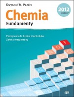 Chemia. Fundamenty. Klasa 1-3, liceum i technikum. Podręcznik. Zakres rozszerzony