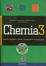 Chemia. Klasa 3, szkoła średnia, ćwiczenia. Zakres podstawowy i rozszerzony