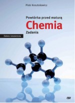 Chemia. Liceum. Powtórka przed maturą. Zadania