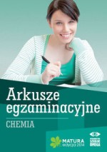 Chemia. Matura 2014. Arkusze egzaminacyjne