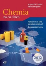 Chemia na co dzień. Szkoła ponadgimnazjalna. Chemia. Podręcznik. Poziom podstawowy