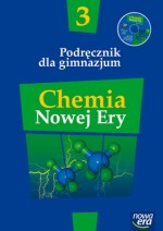 Chemia Nowej Ery. Gimnazjum, część 3. Podręcznik (+CD)