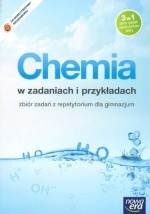 Chemia w zadaniach i przykładach. Klasa 1-3, gimnazjum. Zbiór zadań z repetytorium