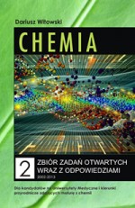 Chemia. Zbiór zadań otwartych wraz z odpowiedziami tom 2 2002-2013