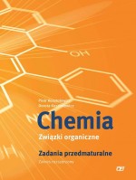 Chemia. Związki organiczne. Zadania przedmaturalne. Zakres rozszerzony