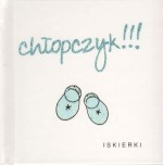 Chłopczyk!!! Iskierki.