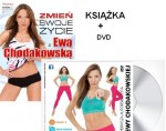 ZMIEŃ SWOJE ŻYCIE Z EWĄ CHODAK.KS.+CD