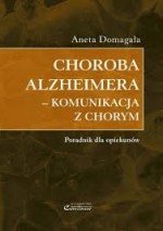 Choroba alzheimera. Komunikacja z chorym