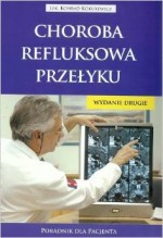 Choroba refluksowa przełyku. Poradnik dla pacjenta