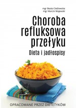 Choroba reflusowa przełyku. Dieta i jadłospisy