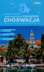 Chorwacja. Mali Podróżnicy w Wielkim Świecie