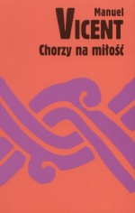 Chorzy na miłość